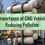 The Importance of CNG Vehicles in Reducing Pollution