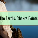The Earth's Chakra Points