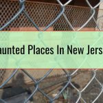 Haunted Places In New Jersey