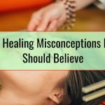 Energy Healing Misconceptions Nobody Should Believe